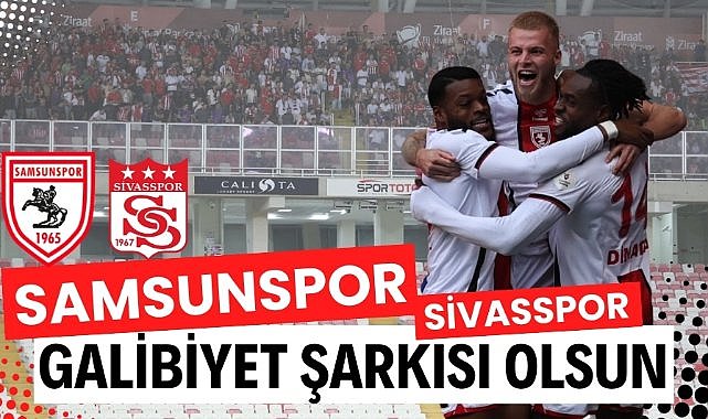 Samsunspor Sivasspor deplasmanında galibiyet arıyor İşte muhtemel 11