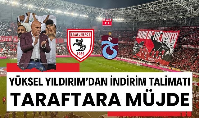 Samsunspor - Trabzonspor maçı biletlerinde indirim