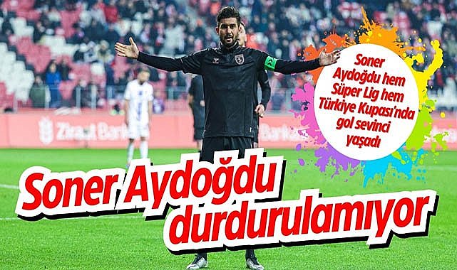 Soner Aydoğdu durdurulamıyor