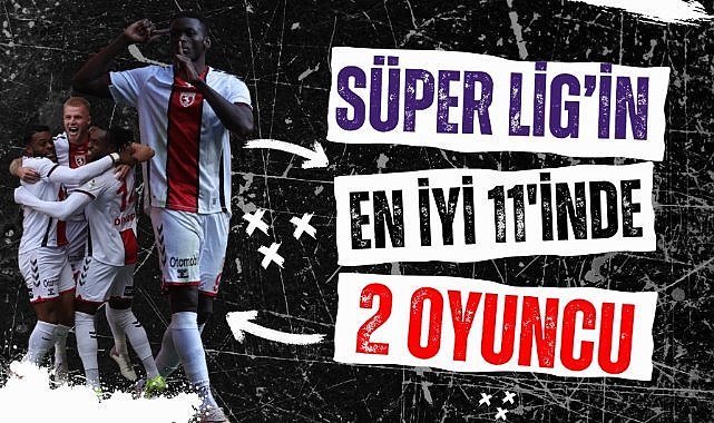 Süper Lig'de 14. haftanın en iyi 11'inde Samsunspor'dan 2 oyuncu girdi