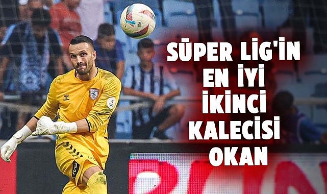 Süper Lig'in en iyi ikinci kalecisi Okan Kocuk