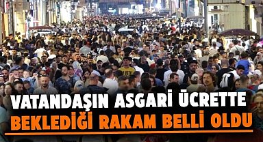 Vatandaşların asgari ücret beklentisi belli oldu!