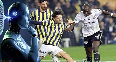 Yapay zeka, Beşiktaş-Fenerbahçe derbisini tahmin etti!