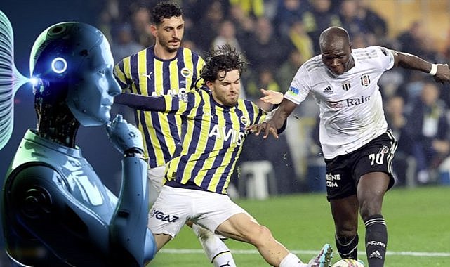 Yapay zeka, Beşiktaş-Fenerbahçe derbisini tahmin etti!