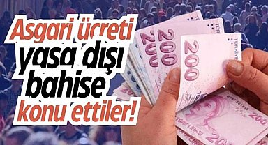Yasa dışı bahislerin gündemi: Asgari ücret ne kadar olacak?