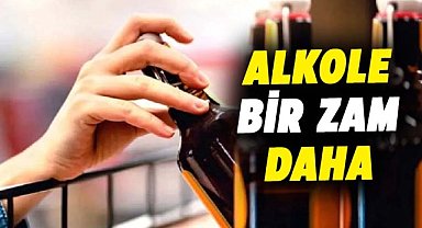 Alkole bir zam daha