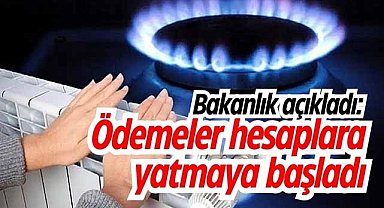 Bakanlık açıkladı: Ödemeler hesaplara yatmaya başladı