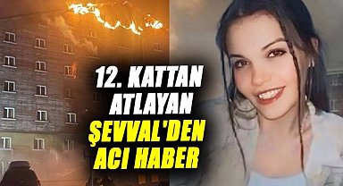 Bolu Kartalkaya'da 12. kattan atlayan Şevval Şahin yaşam savaşını kaybetti