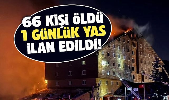 Bolu-Kartalkaya'da 66 kişi hayatını kaybetti! Bir günlük yas ilan edildi