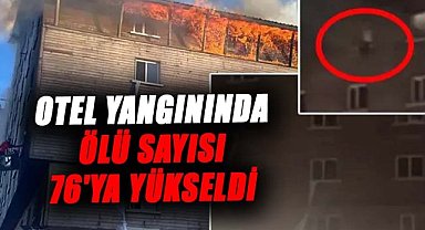 Bolu Kartalkaya'daki otel yangınında ölü sayısı 76'ya yükseldi