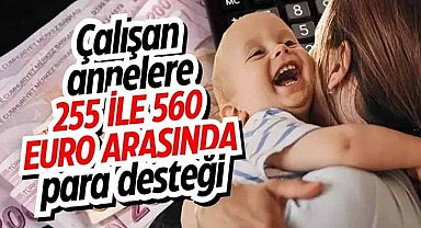 Çalışan anneler için büyük fırsat!