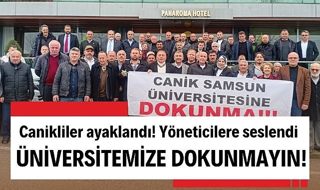 Canik'te vatandaşlar Samsun'u yönetenlere seslendi: 'Üniversitemize dokunmayın'