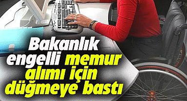 Çevre, Şehircilik ve İklim Değişikliği Bakanlığı engelli memur alımları başladı