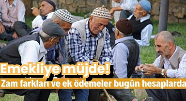 Emekliye müjde! Zam farkları ve ek ödemeler bugün hesaplarda