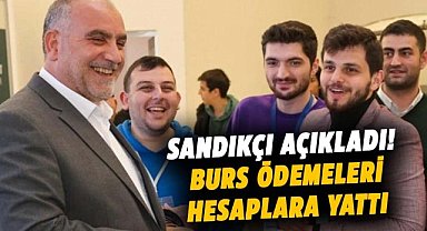 İbrahim Sandıkçı açıkladı! Burs ödemeleri hesaplara yattı