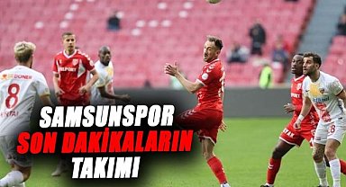 Kayserispor maçın sonunu getiremiyor, Samsunspor son dakikaların takımı
