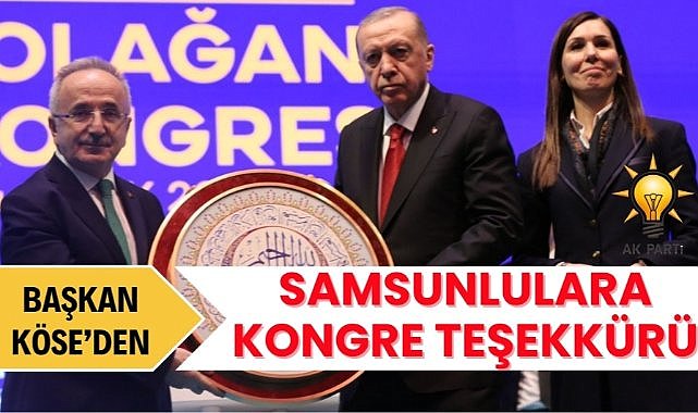 Mehmet Köse'den Samsunlulara kongre teşekkürü