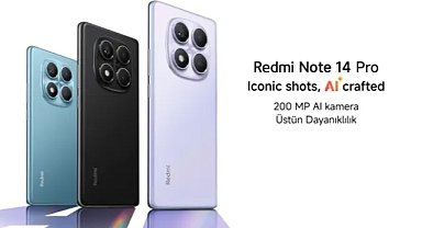 Redmi Note 14 ve 14 Pro Türkiye’ye geliyor! İşte yeni modeller ve fiyatları