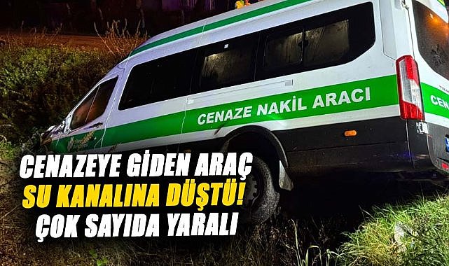 Samsun'da cenazeye giden araç su kanalına düştü! Çok sayıda yaralı