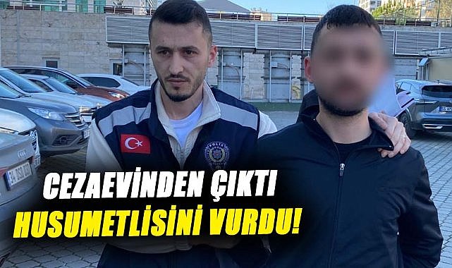 Samsun'da cezaevinden çıktı husumetlisini vurdu! Yakalandı