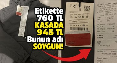 Samsun'da etiket fiyatı 760 TL olan ürün kasada 945 TL fiyatla satıldı