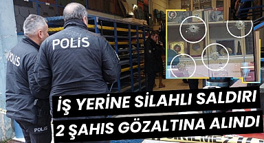 Samsun'da iş yerine silahlı saldırı! 2 gözaltı
