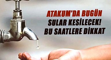 Samsun'da su kesintisi uyarısı! 29 Ocak Çarşamba Atakum'da sular kesilecek