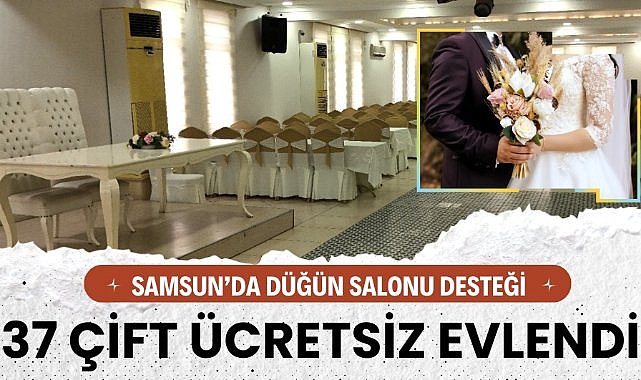 Samsun'da ücretsiz düğün salonu 37 çift evlendi