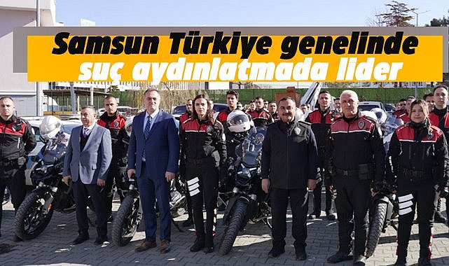 Samsun Emniyet Müdürü Arıbaş: Yunus Timleri suç aydınlatmada çok büyük paya sahip