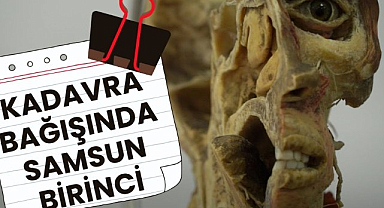 Samsun kadavra donör bağışında Türkiye'de zirvede