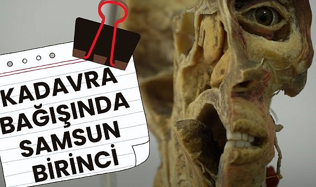 Samsun kadavra donör bağışında Türkiye'de zirvede