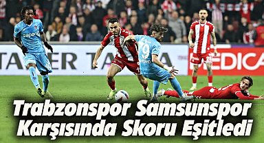 Samsunspor 1 Trabzonspor 1