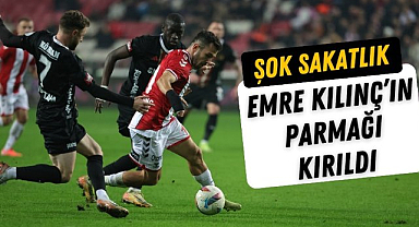 Samsunspor'da şok sakatlık! Emre Kılınç'ın parmağı kırıldı