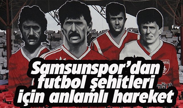 Samsunspor'dan 20 Ocak'ta hayatını kaybedenler için kan bağışı kampanyası