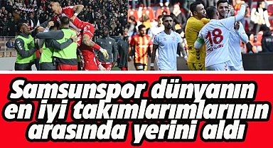 Samsunspor dünyanın en iyi takımları arasında