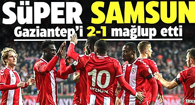 Samsunspor evinde Gaziantep karşısında 3 puanı aldı