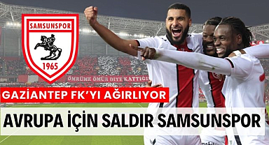 Samsunspor, Gaziantep FK'yı konuk ediyor İşte muhtemel 11 ve istatistikler