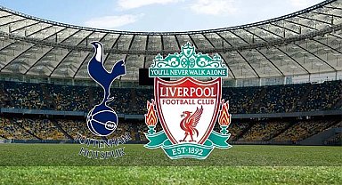 Tottenham - Liverpool yarı final maçı saat kaçta, hangi kanalda?