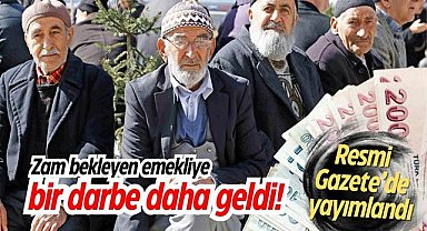 Zam bekleyen emekliye bir darbe daha geldi! Karar Resmi Gazete'de yayımlandı