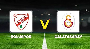 Boluspor-Galatasaray maçı hangi kanalda, saat kaçta? İşte muhtemel 11'ler!