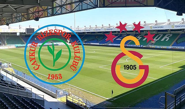Çaykur Rizespor-Galatasaray maçı saat kaçta, hangi kanalda? İşte muhtemel 11'ler!