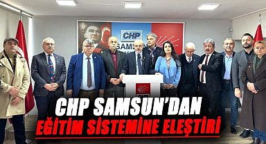 Chp Samsun İl Başkanı Mehmet Özdağ'dan eğitim sistemine eleştiri