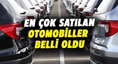 En çok satılan otomobiller belli oldu