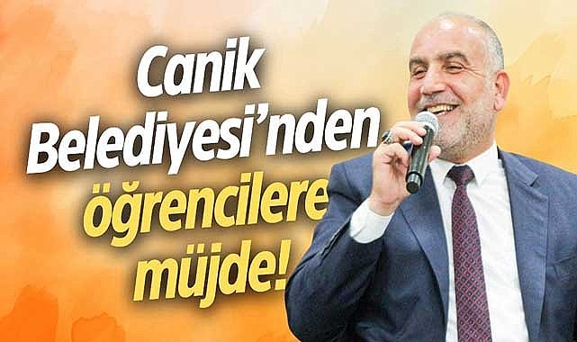 Gençler, tüm sınav ücretleriniz bu yılda Canik Belediyesi’nden!