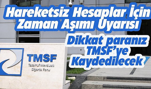 Hareketsiz hesaplar için zaman aşımı uyarısı!