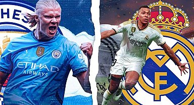 Manchester City-Real Madrid maçı ne zaman, saat kaçta, hangi kanalda?