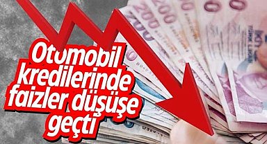 Otomobil kredilerinde faizler düşüşe geçti: 250 bin TL'nin geri ödemesi değişti
