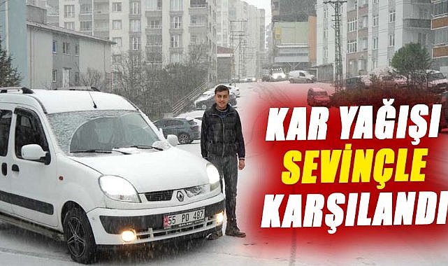 Samsun'da kar yağışı sevinçle karşılandı