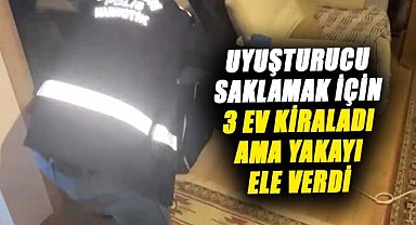 Samsun'da uyuşturucu saklamak için 3 ev kiraladı ama yakayı ele verdi