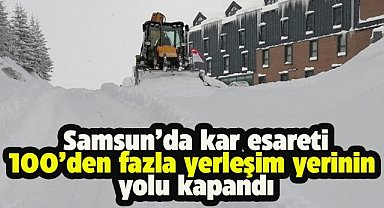 Samsun Valiliği duyurdu! 156 yerleşim yerinin yolu ulaşıma kapandı